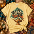 Rub Me the Right Way Genie T-shirt, Lamp Tee, Aladdin Fairytale Lover Shirt