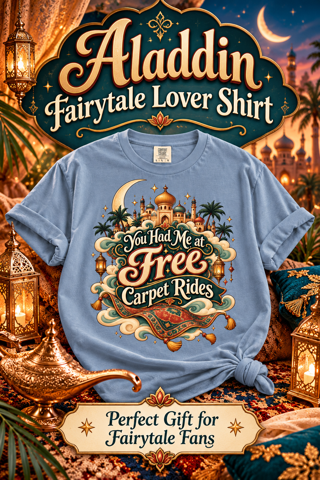Aladdin Fairytale Lover Shirt, You Had Me at Free Carpet Rides Tee, Magic Carpet Shirt, Arabian Nights Inspired Gift, Fairytale Fan Shirt