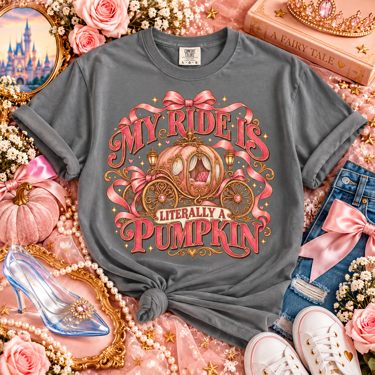 My Ride Is Literally a Pumpkin, Glass Slipper Graphic Shirt, Princess Lover Gift. Pumpkin Carriage Shirt, Fairytale Princess Tee